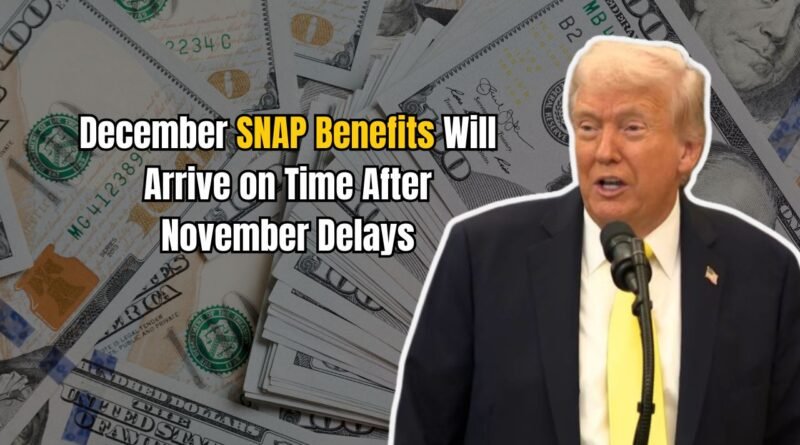 December SNAP Benefits Will Arrive on Time After November Delays — State-by-State Schedule