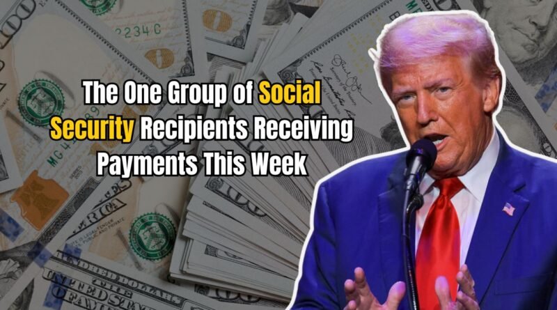 The One Group of Social Security Recipients Receiving Payments This Week
