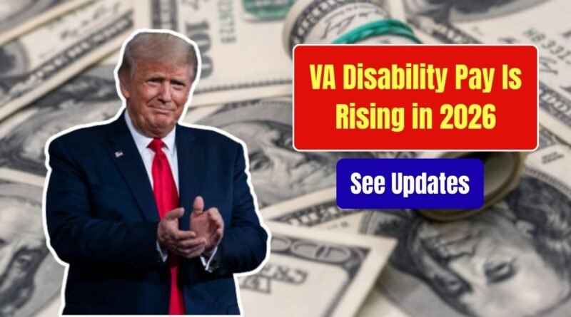 VA Disability Pay Is Rising in 2026 — Exact Payment Amounts by Rating Revealed